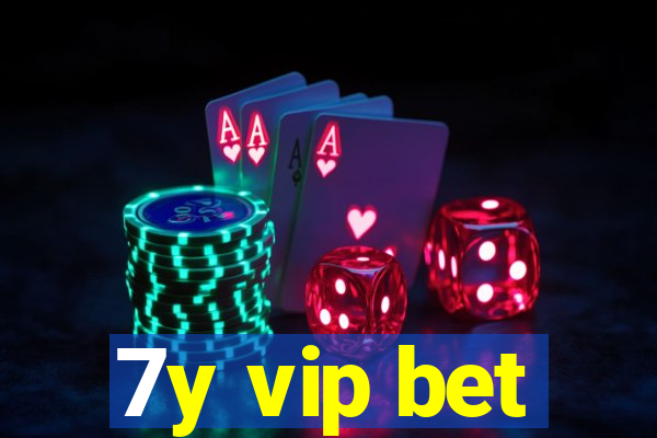 7y vip bet