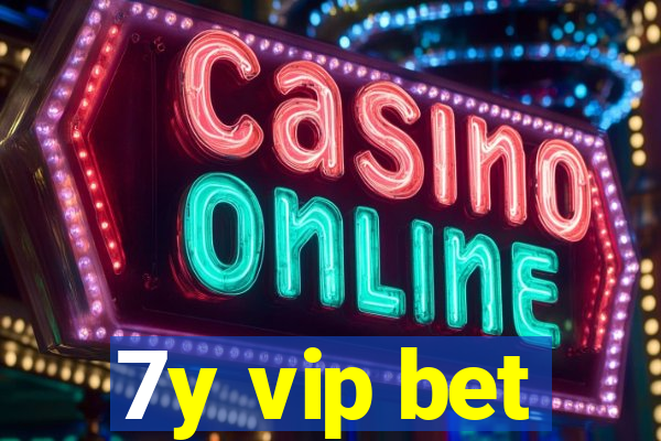 7y vip bet