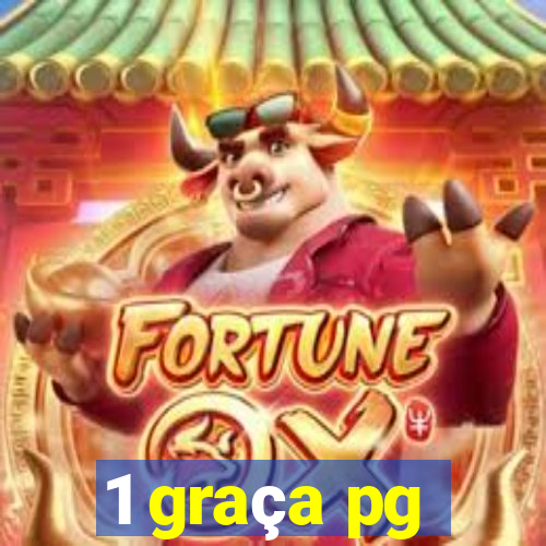 1 graça pg