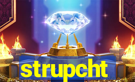 strupcht