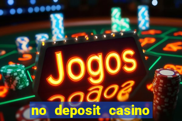 no deposit casino welcome bonus