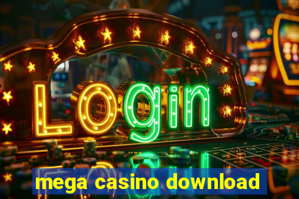 mega casino download