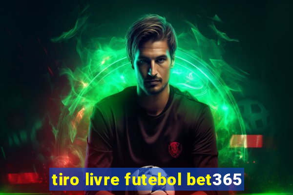 tiro livre futebol bet365