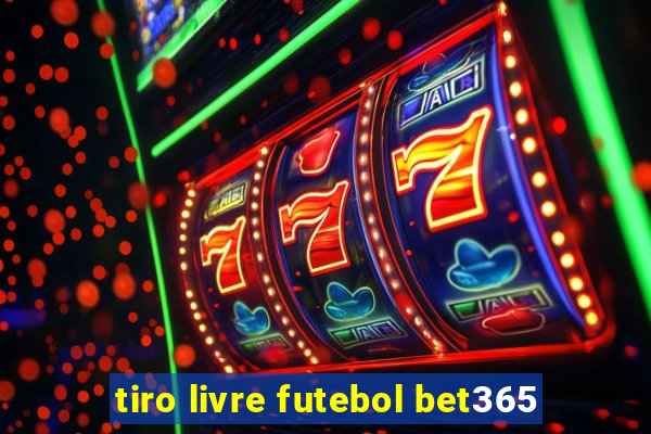 tiro livre futebol bet365