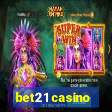 bet21 casino