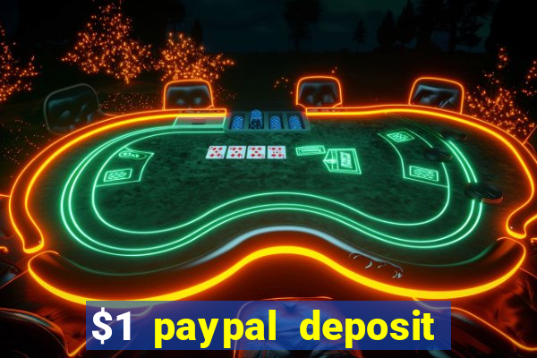 $1 paypal deposit casino nz