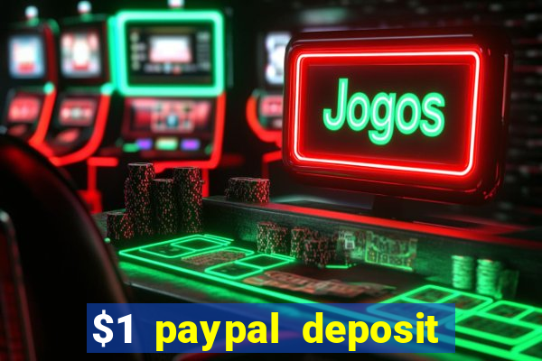 $1 paypal deposit casino nz