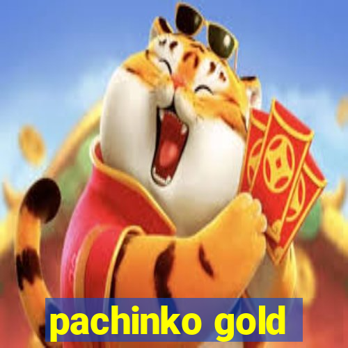 pachinko gold