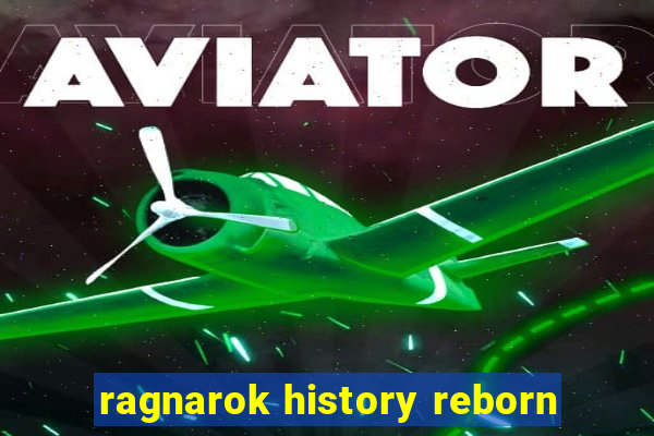 ragnarok history reborn