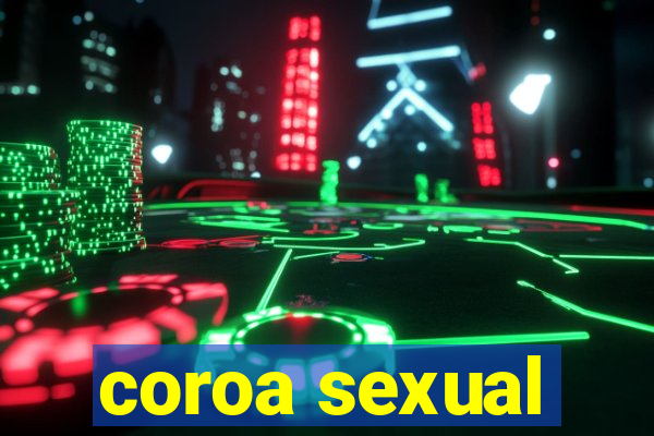 coroa sexual