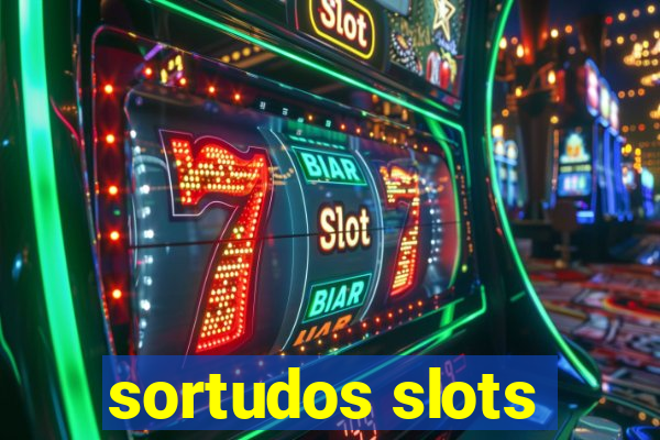 sortudos slots