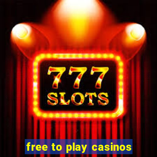 free to play casinos