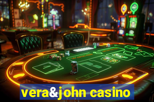 vera&john casino