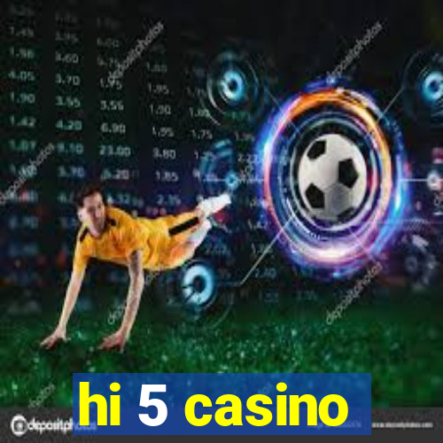 hi 5 casino