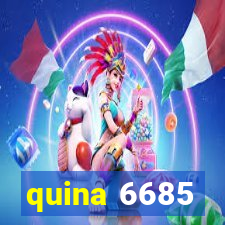 quina 6685