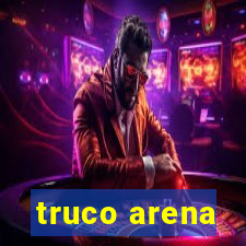 truco arena