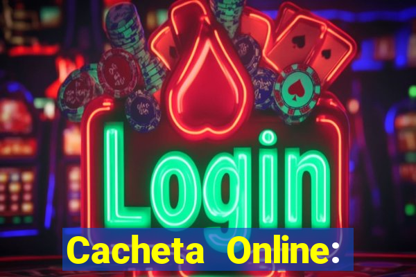 Cacheta Online: Jogo de Cartas