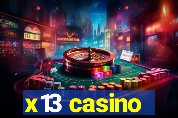 x13 casino