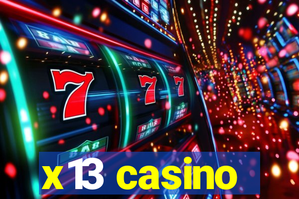 x13 casino