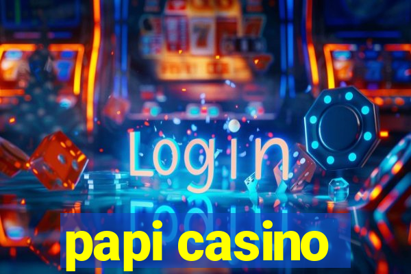 papi casino