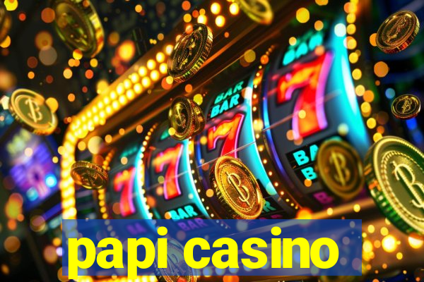 papi casino