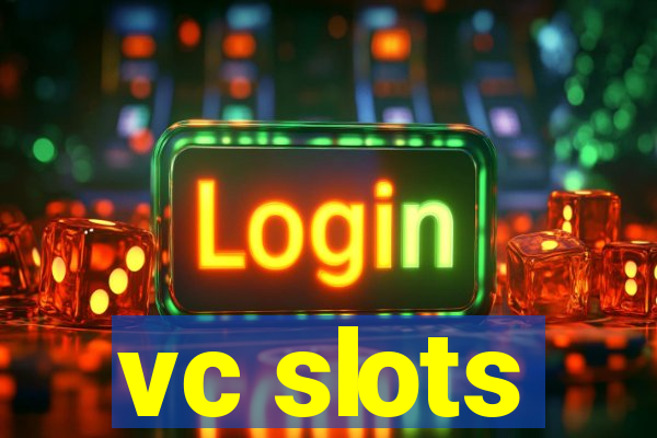 vc slots