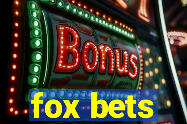 fox bets