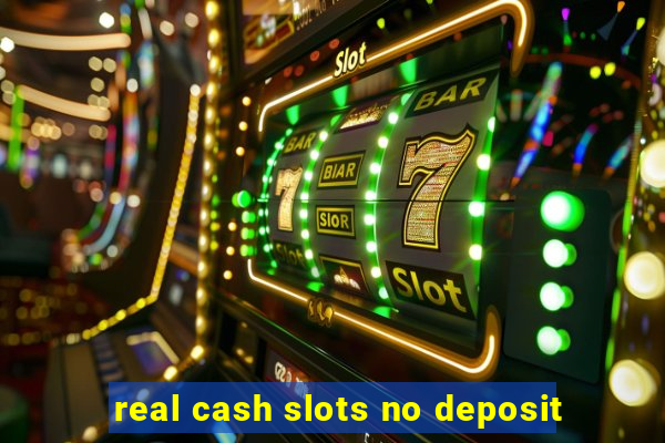 real cash slots no deposit