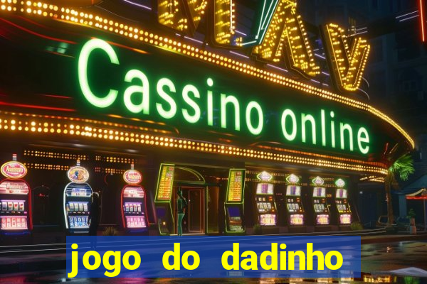 jogo do dadinho que ganha dinheiro