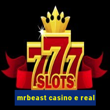 mrbeast casino e real