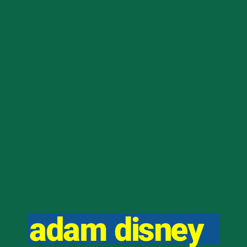 adam disney