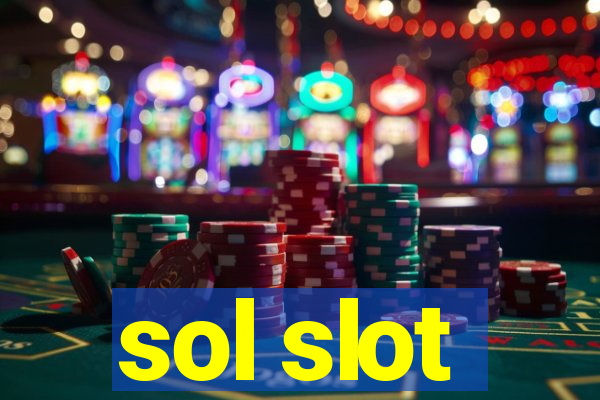 sol slot