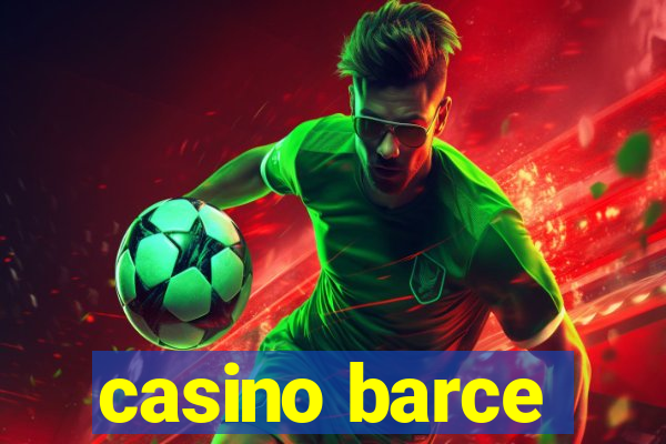 casino barce