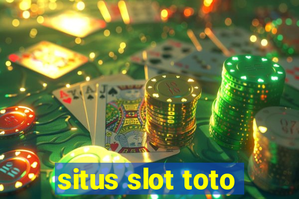 situs slot toto