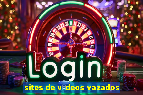 sites de v铆deos vazados