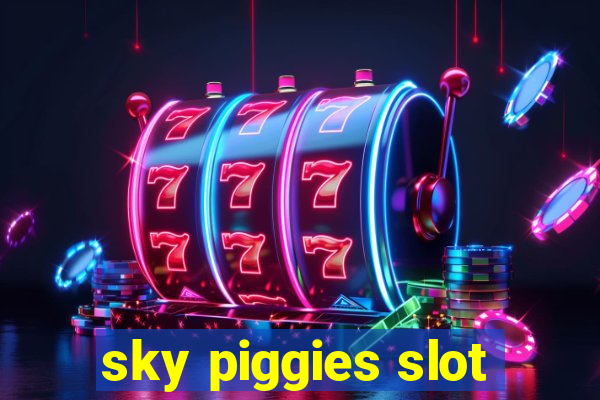 sky piggies slot