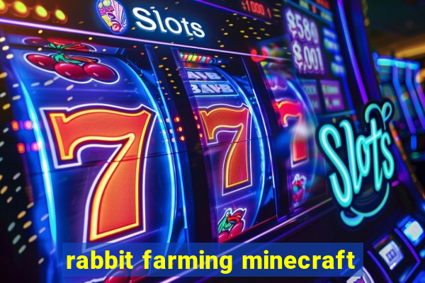 rabbit farming minecraft