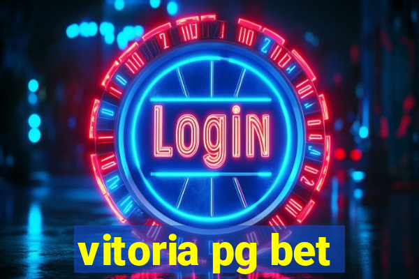 vitoria pg bet