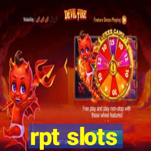 rpt slots