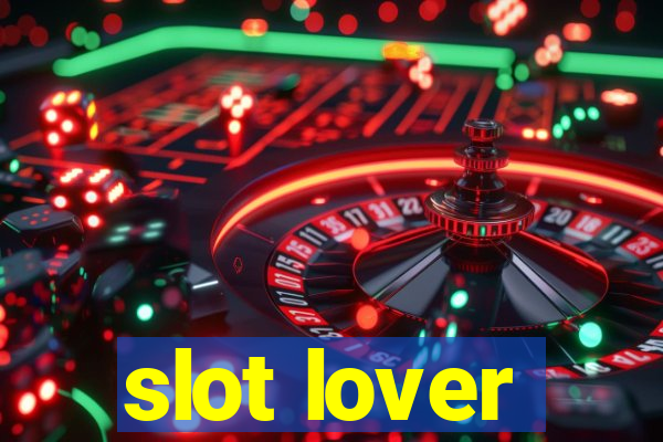 slot lover