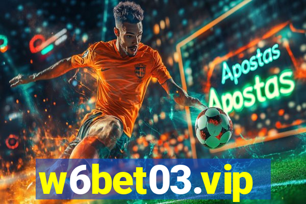 w6bet03.vip