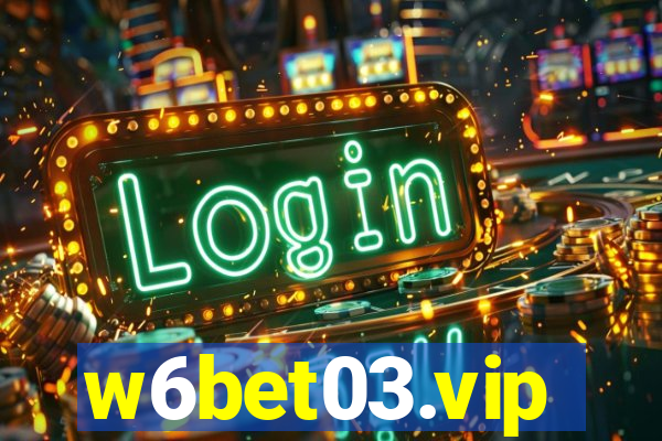 w6bet03.vip