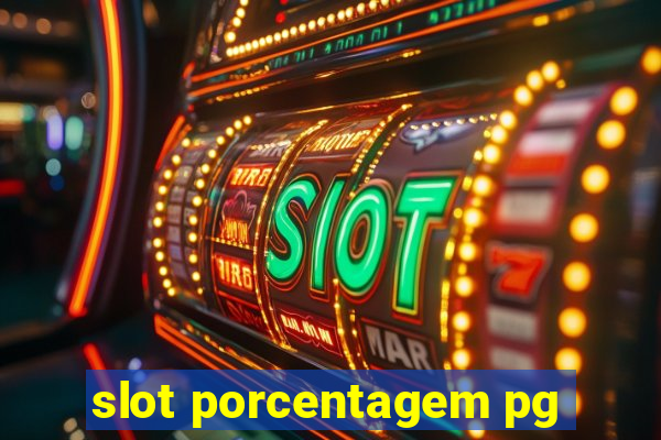 slot porcentagem pg