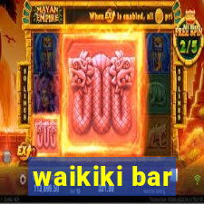 waikiki bar