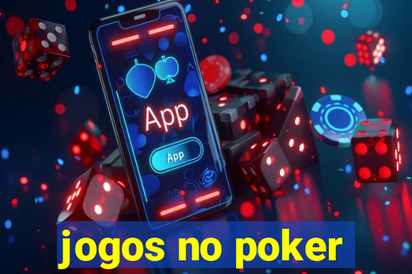 jogos no poker