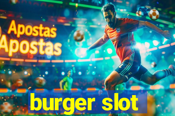 burger slot