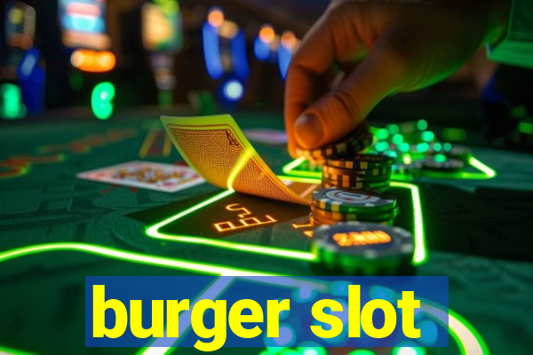 burger slot