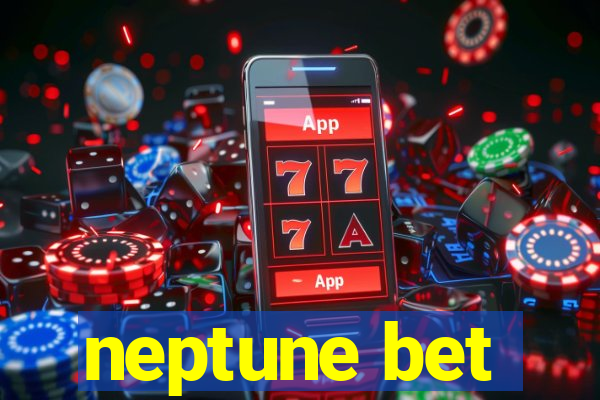 neptune bet