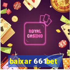 baixar 661bet