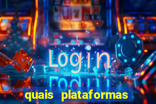 quais plataformas est茫o pagando hoje